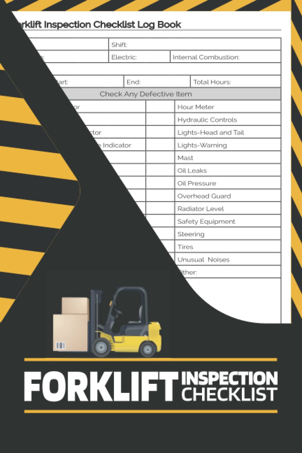 Forklift Inspection Checklist Forklift Daily Inspection Checklist Log Book / OSHA Regulations