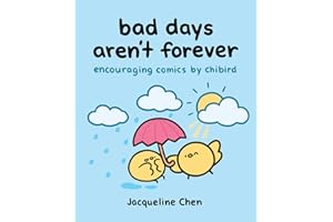 Bad Days Aren't Forever: Encouraging Comics from Chibird