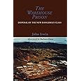The Warehouse Prison: Disposal of the New Dangerous Class