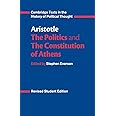 Aristotle: The Politics and the Constitution of Athens (Cambridge Texts in the History of Political Thought)