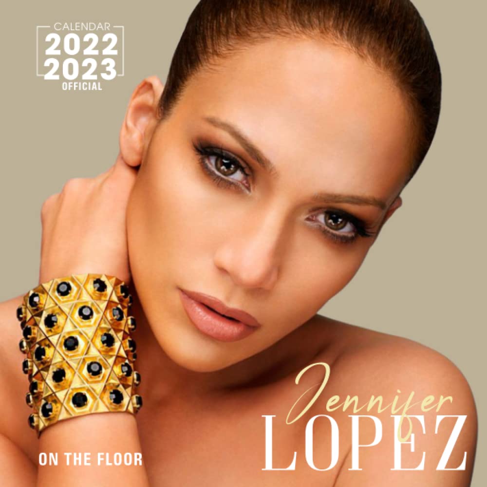 Jennifer Lopez Calendar 2022-2023: Jennifer Lopez Official Calendar 2022 - Sep 2021 To Sep 2023 -2022 Calendar Planner With Exclusive Photos To Decor ... Celebrity (Kalendar Calendario Calendrier): Rogers, Harry: 9798756436112: Amazon.com: Books
