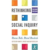 Rethinking Social Inquiry: Diverse Tools, Shared Standards