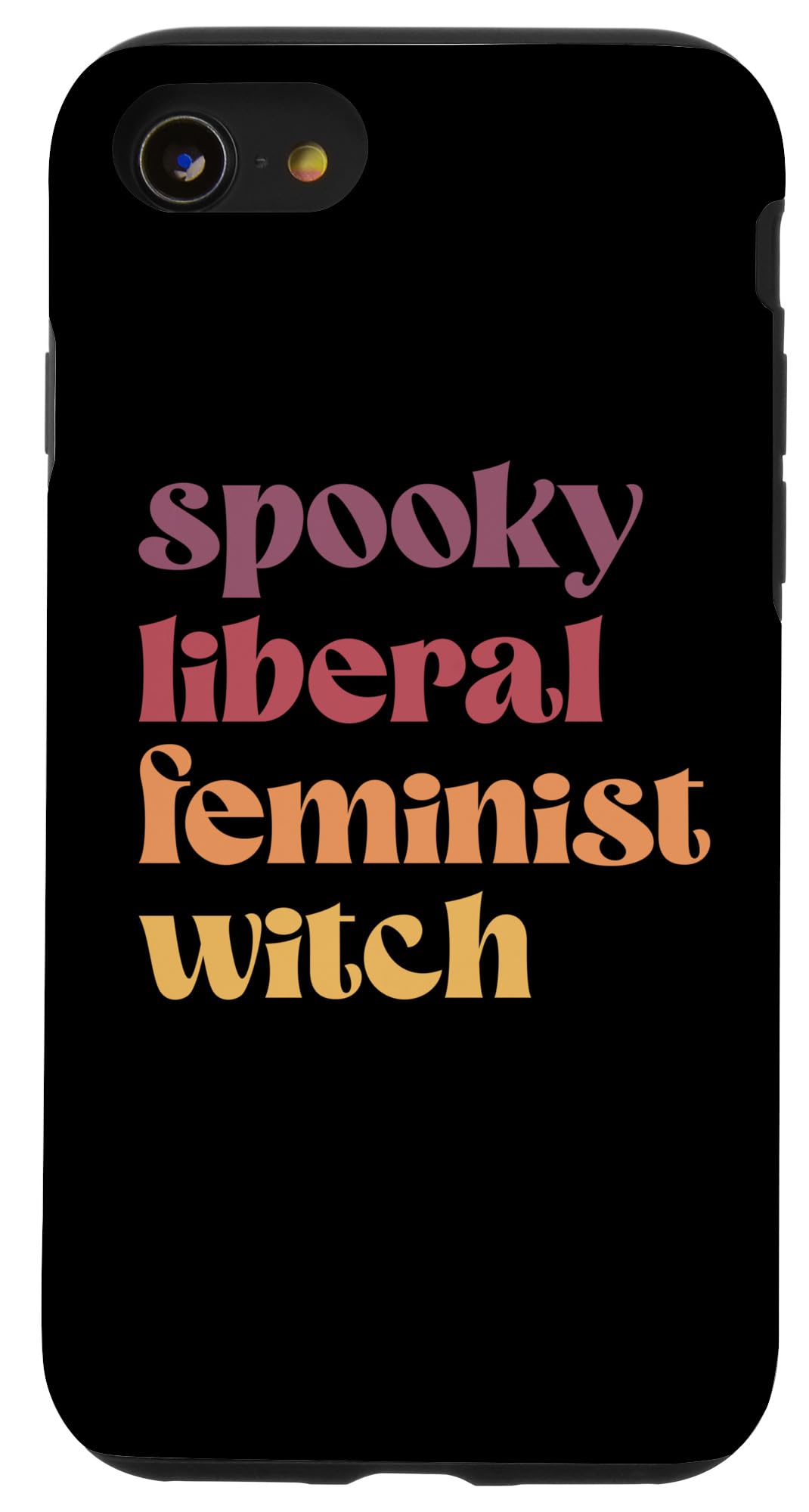 iPhone SE (2020) / 7 / 8 Spooky Liberal Feminist Witch Funny Feminism Case