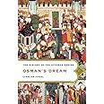 Osman's Dream: The History of the Ottoman Empire