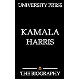 Kamala Harris: The Biography