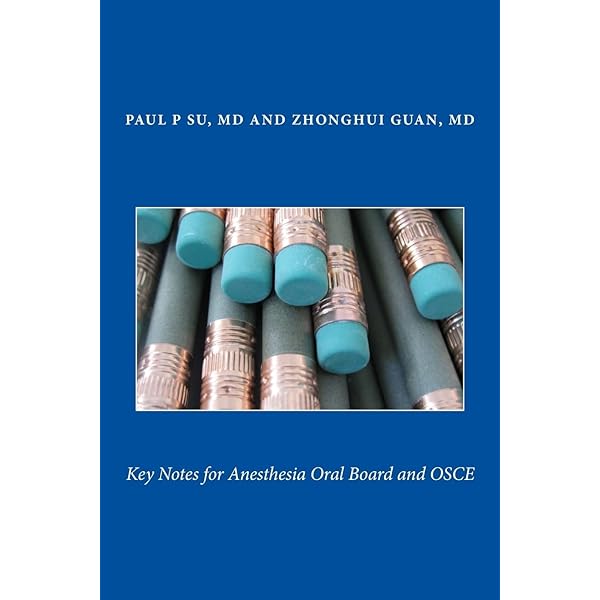 Key Notes: for Anesthesia Oral Board: 9781448621231