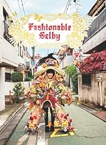 Fashionable Selby (The Selby)