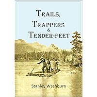 Trails, Trappers, and Tender-feet (1912) book cover