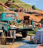Centennial Celebrations: A Colorado Cookbook by 