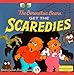 The Berenstain Bears Get the Scaredies