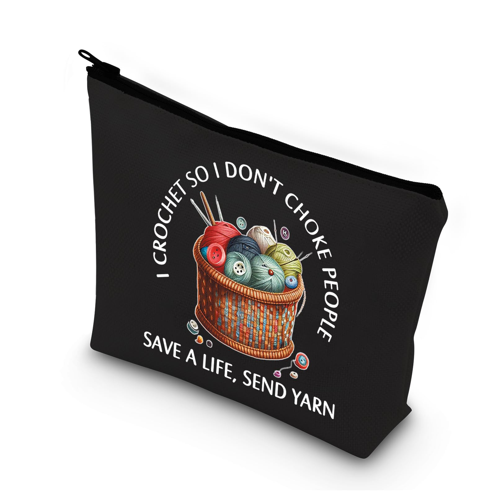 PLITI Crochet Lover Gift - I Crochet So I Don't Choke People, Save A Life Send Yarn Makeup Bag, Knitting Gift (Crochet So Yarn blU)
