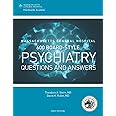 600 Board-Style Psychiatry Questions and Answers: First Edition