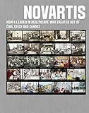 Novartis: How a leader in healthcare was created