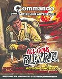 "Commando": All Guns Blazing