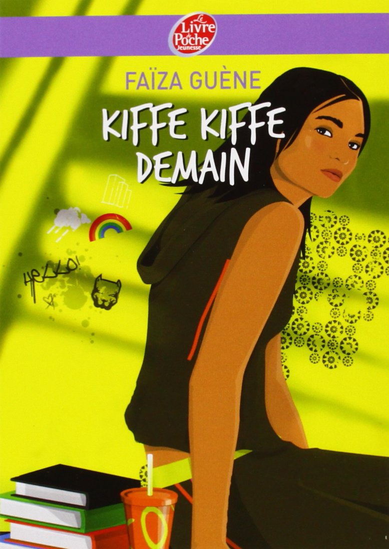 Amazon Fr Kiffe Kiffe Demain Guene Faiza Dias Sofia Livres