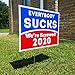 Vibe Ink Everybody Sucks We're Screwed 2020 Funny Novelty Political Yard Sign with Metal Stake - 24x18 Large, Waterproof, Double-Sided Print, Made in The USA!