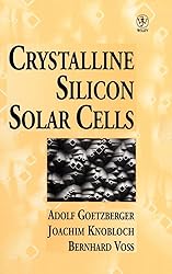 Crystalline Silicon Solar Cells: Technology and