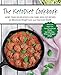 The KetoDiet Cookbook: More Than 150 Delicious Low-Carb, High-Fat Recipes for Maximum Weight Loss and Improved Health -- Grain-Free, Sugar-Free, ... Lifestyle (Volume 1) (Keto for Your Life, 1)