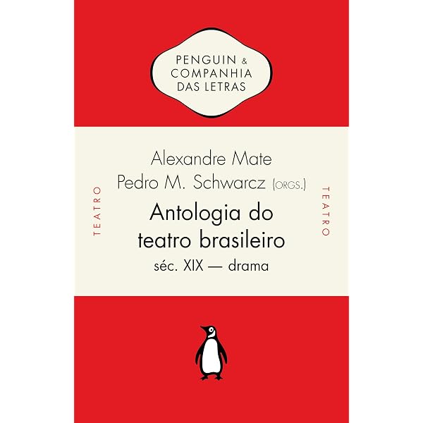 Antologia do teatro brasileiro, vol. 1: Séc. XIX – Comédia