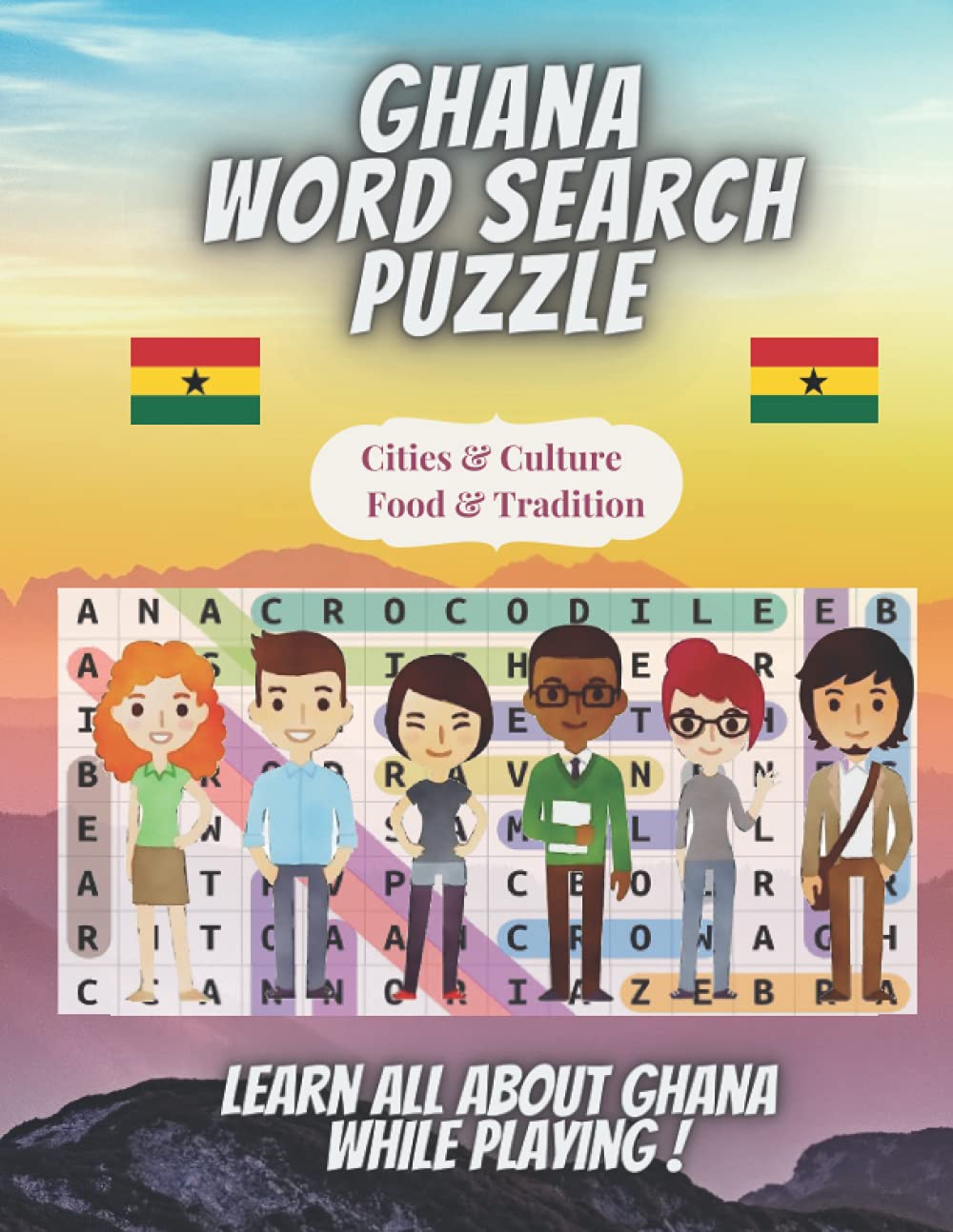 Ghana Word Search Puzzle 1000 Words In Search Puzzles Large Print With Solutions Learn Ghana Slang Words Culture Cities Cuisine Touristic Places And Traditions While Playing Company Learn By Playing 9798738861451