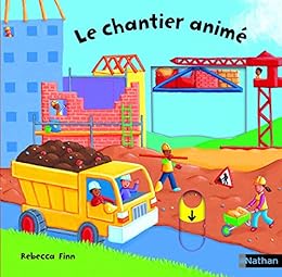 Le  chantier animé