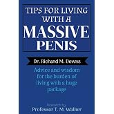 Tips for Living With a Massive Penis: Novelty Blank Notebook Disguised as A Real Book With a Funny Cover