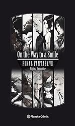 Final Fantasy VII (novela): On the Way to a Smile