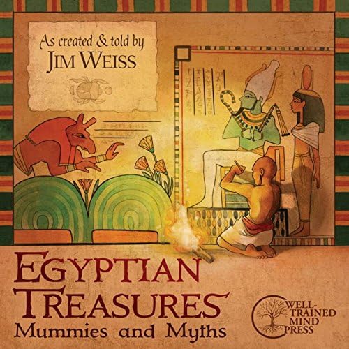 Egyptian Treasures: Mummies and Myths (The Jim Weiss Audio Collection) Audio CD – CD, October 1, 2015