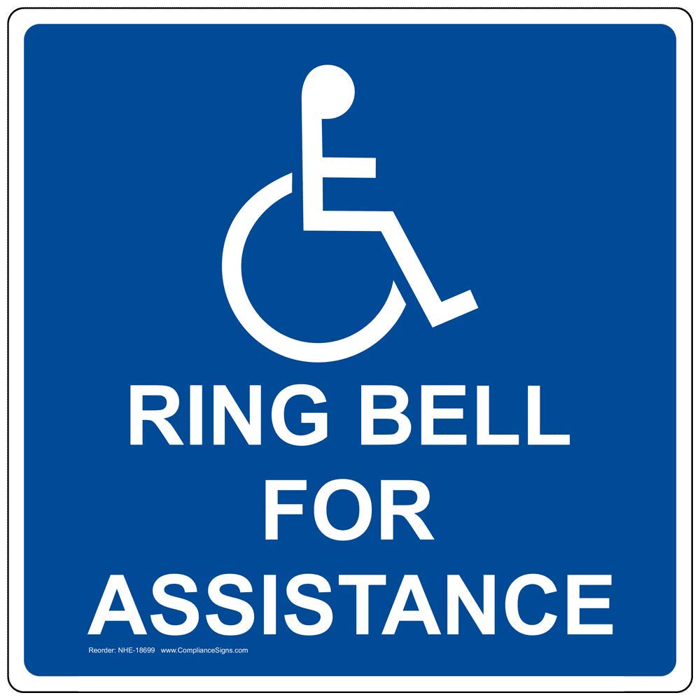 Ring Bell for Assistance Sign with Symbol, 12x12 in. 80 mil Aluminum with Center Holes for