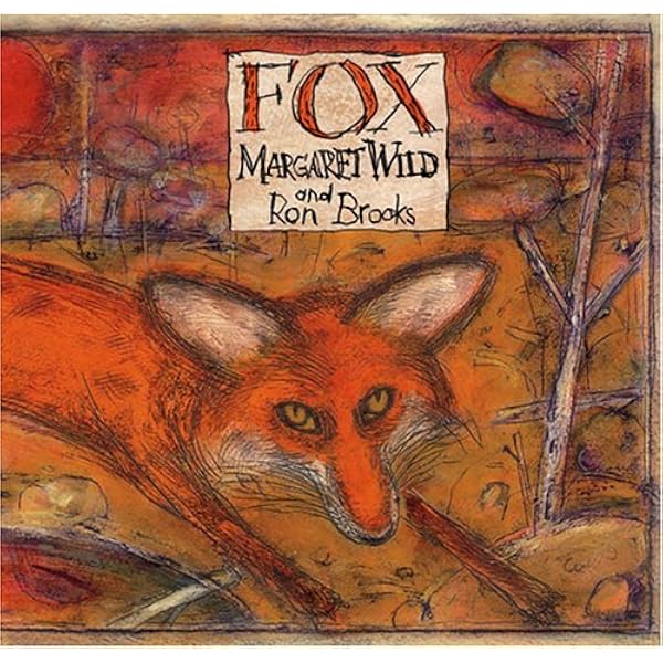 Fox (Turtleback Binding Edition): Wild, Margaret, Brooks, Ron