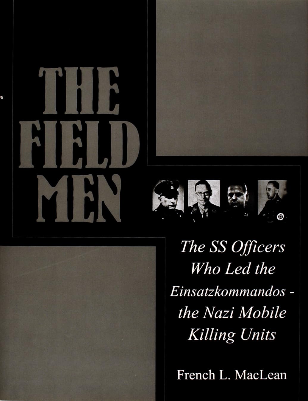 Mua The Field Men: The SS Officers Who Led the Einsatzkommandos - the ...