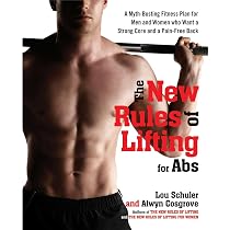 The New Rules of Lifting for Abs: A Myth-Busting Fitness Plan for ...