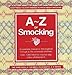 A - Z of Smocking by 