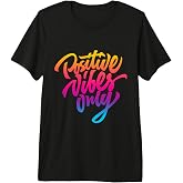 Positive Vibes Only Colorful Retro Typography Premium Tri-Blend T-Shirt