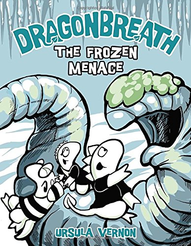 Dragonbreath #11: The Frozen Menace