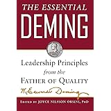 The Essential Deming: Leadership Principles from the Father of Quality