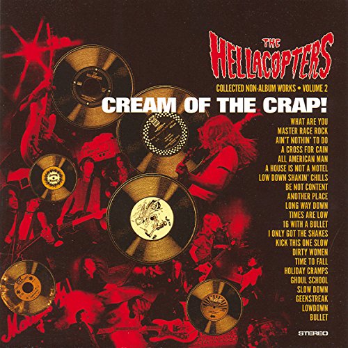The Hellacopters - Cream Of The Crap 1 - Zortam Music