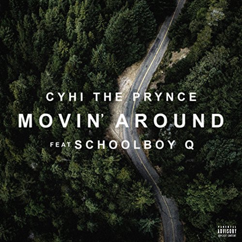 Movin' Around [Explicit]
