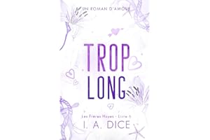 Trop long: Les Frères Hayes - Livre 6