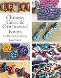 Chinese, Celtic and Ornamental Knots by Suzen Millodot