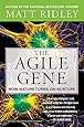 The Agile Gene: How Nature Turns on Nurture