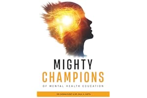 Mighty Champions of Mental Health Education