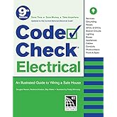 Code Check Electrical 9th Edition: An Illustrated Guide to Wiring a Safe House