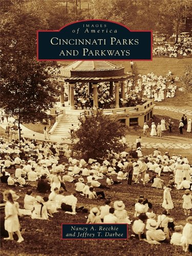 Cincinnati Parks and Parkways (Images of America)