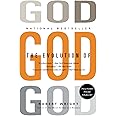 The Evolution of God (Back Bay Readers' Pick)
