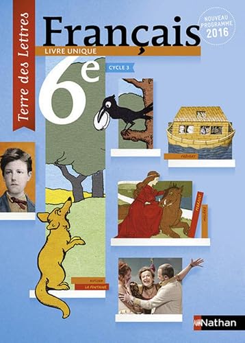 Download Terre des Lettres 6e - Grand format - Nouveau programme 2016 PDF