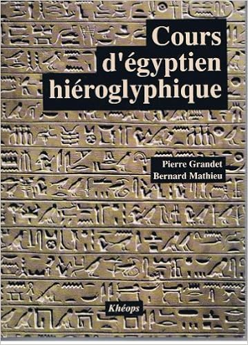 Cours D Egyptien Hieroglyphique Tome 1 Amazon Fr Grandet Pierre Livres