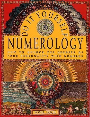 Do It Yourself Numerology. How to Unlock the Secrats of Your Personality with Numbers Paperback – 1998