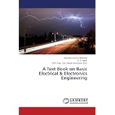 A Text Book on Basic Electrical &amp; Electronics Engineering