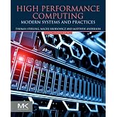 High Performance Computing: Modern Systems and Practices
